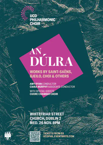poster image for An Dúlra with UCD Philharmonic Choir